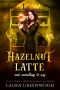 [Cauldron Coffee Shop 02] • Hazelnut Latte and Something to Say